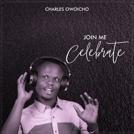 Join Me Celebrate | Boomplay Music