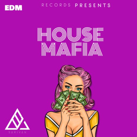 House Mafia | Boomplay Music