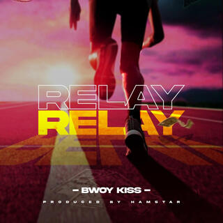 Relay lyrics | Boomplay Music