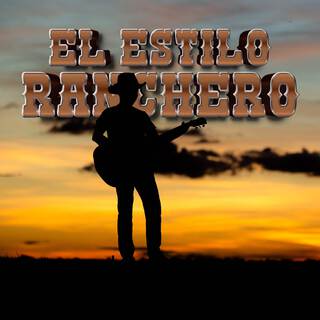 El Estilo Ranchero