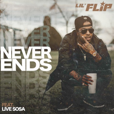 Never Ends ft. Live Sosa