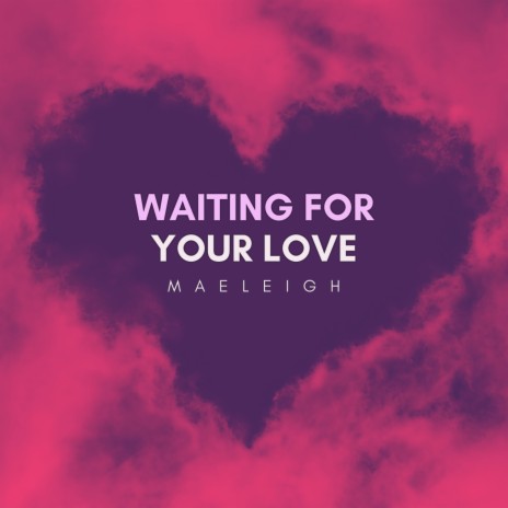 Waiting For Your Love | Boomplay Music