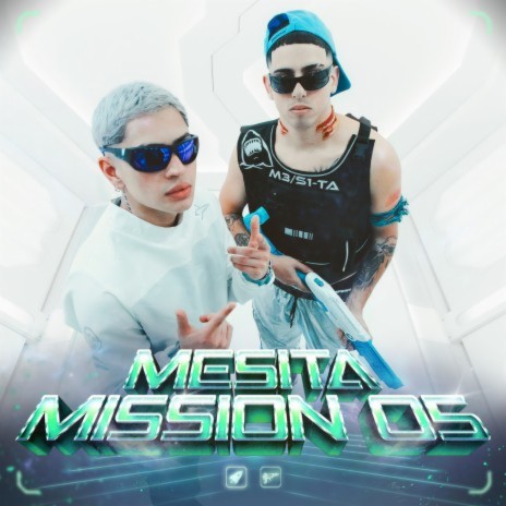 MESITA | Mission 05 ft. Mesita