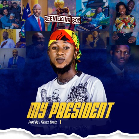 My President | Boomplay Music
