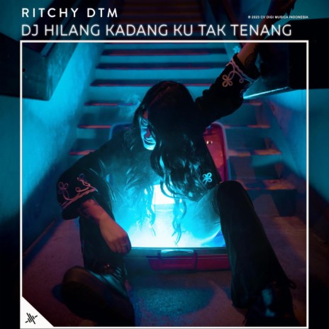 DJ Hilang Kadang Ku Tak Tenang