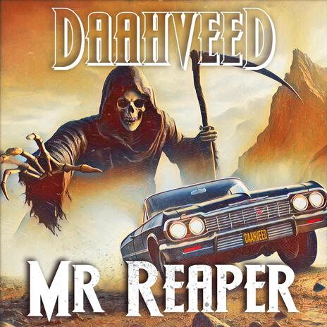 Mr. Reaper | Boomplay Music