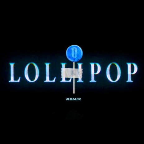Lollipop (Remix) ft. Nobodyk