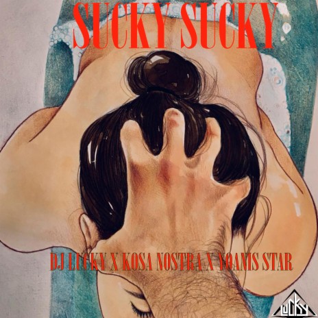 Sucky Sucky | Boomplay Music