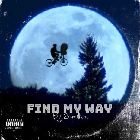 Find My Way | Boomplay Music