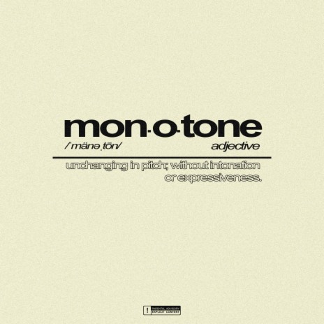 monotone | Boomplay Music