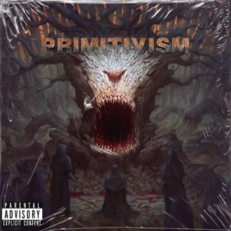 PRIMITIVISM | Boomplay Music