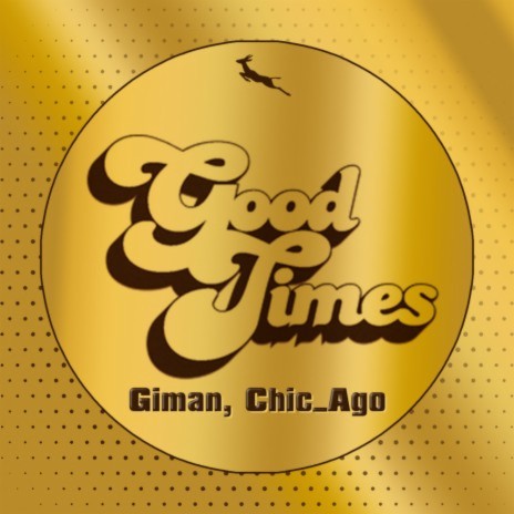Good Times (Radio Mix) ft. Chic_Ago