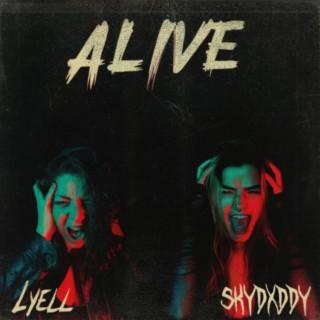 ALIVE ft. Skydxddy lyrics | Boomplay Music