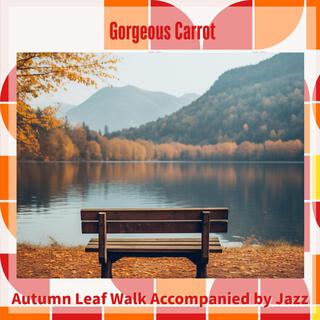 Autumn Leaf Walk Accompanied by Jazz