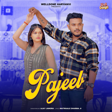 Pajeeb ft. Matwaale Sharma Ji & Miss Payal