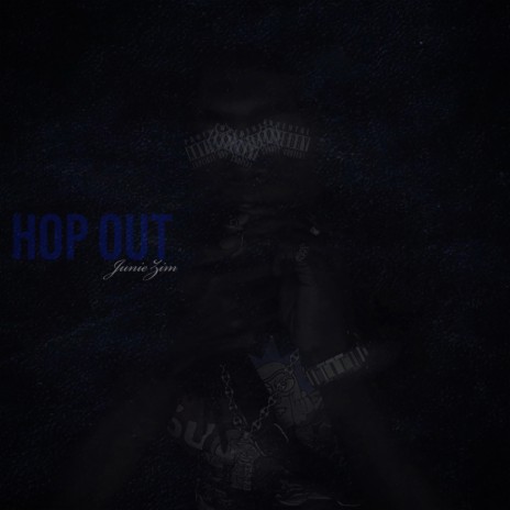 HOP OUT | Boomplay Music