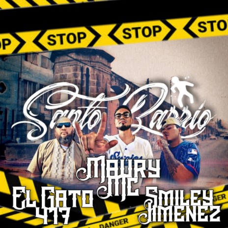 Santo Barrio ft. El Gato 417 & Maury mc El homs