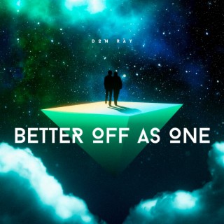 Better off as One