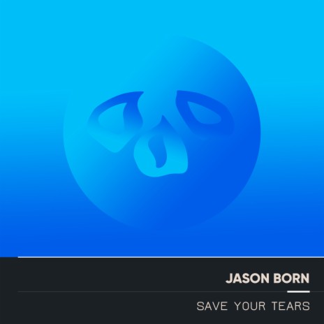 Save Your Tears (Radio Edit) | Boomplay Music