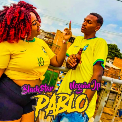 Pablo ft. Neguin Jp | Boomplay Music