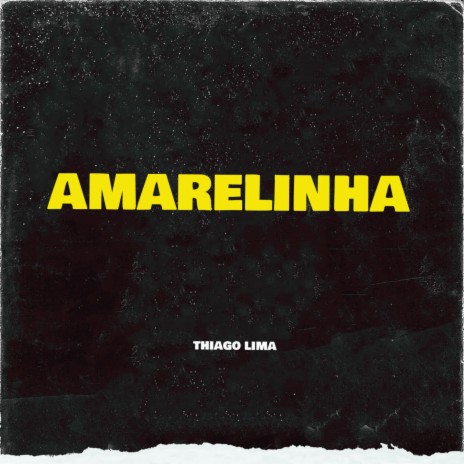 Amarelinha | Boomplay Music