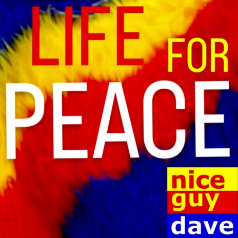 Life For Peace | Boomplay Music