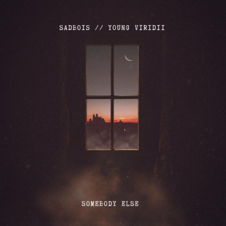 Somebody Else ft. Young Viridii | Boomplay Music