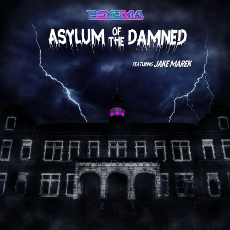 Asylum of the Damned ft. Jake Marek | Boomplay Music