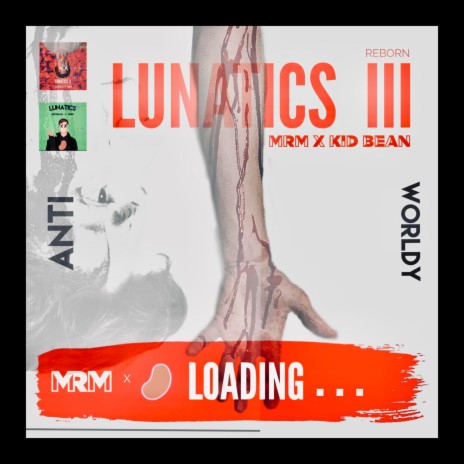 Lunatics 3 ft. Kid Bean | Boomplay Music