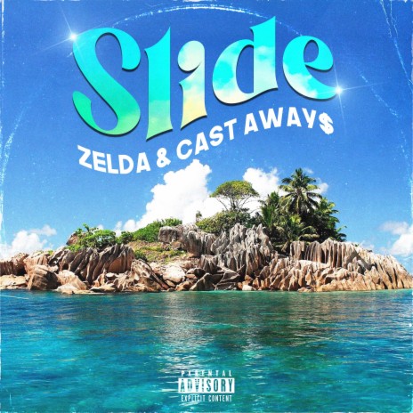 Slide ft. Cast Away$ | Boomplay Music