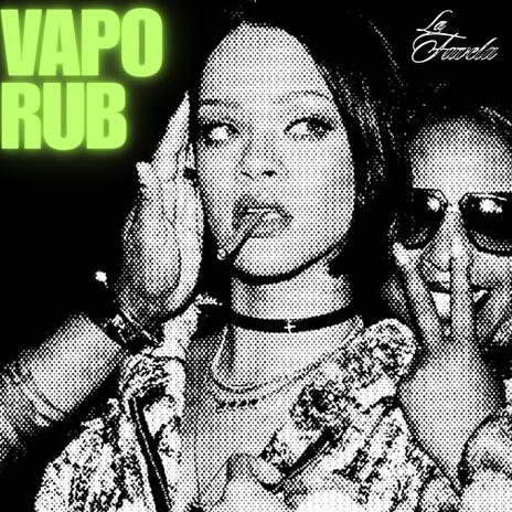 VapoRub | Boomplay Music