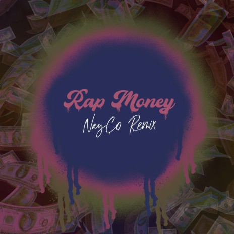 Rap Money (feat. Boosie) [NayCo Remix]