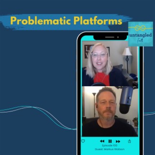 100: Problematic Platforms. How To Decide Which Platforms Are For You