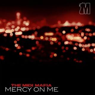 Mercy On Me