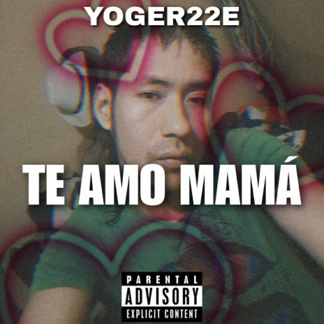 Te Amo Mamá | Boomplay Music