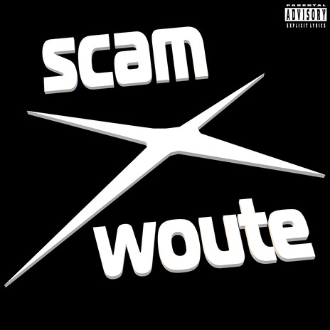 Scamxwoute | Boomplay Music