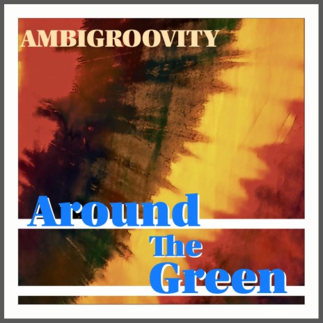 Around The Green | Boomplay Music