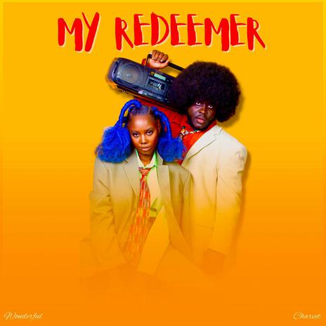 My Redeemer | Boomplay Music