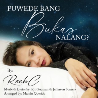 Pwede Bang Bukas Na Lang? lyrics | Boomplay Music