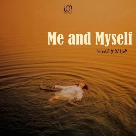 Me And Myself ft. DJ LioP | Boomplay Music