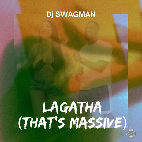 Lagatha (That's Massive) | Boomplay Music