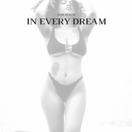 in every dream | Boomplay Music