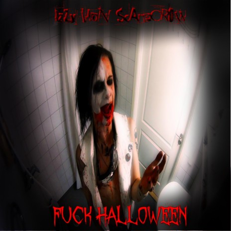 Fuck Halloween | Boomplay Music