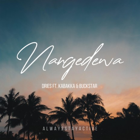 Nangedewa ft. Kabakka & Buckstar | Boomplay Music