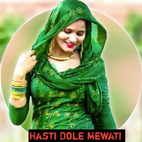 Hasti Dole Mewati | Boomplay Music