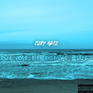 Never Give Up lyrics | Boomplay Music