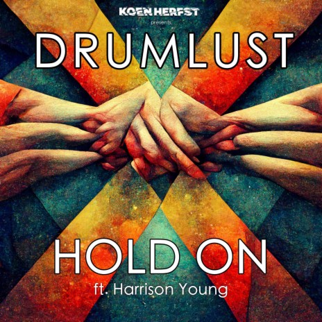 Hold On ft. Harrison Young | Boomplay Music