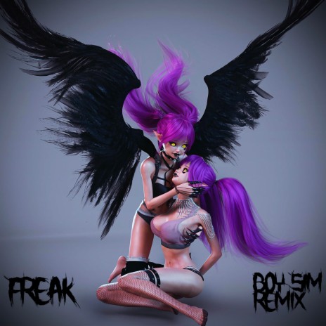Freak (Boy Sim Remix) ft. Boy Sim | Boomplay Music