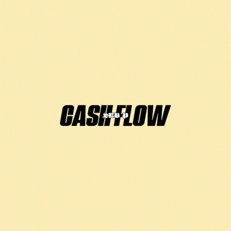 Cash Flow | Boomplay Music