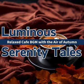 Relaxed Cafe Bgm with the Air of Autumn